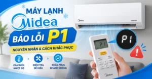 máy lạnh Midea báo lỗi P1