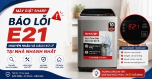 Máy giặt Sharp báo lỗi E21