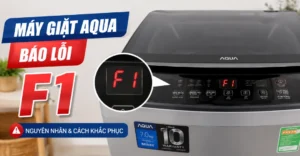 máy giặt Aqua báo lỗi F1