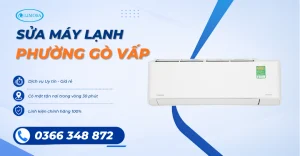 Sửa Máy Lạnh Phường Gò Vấp Tận Nơi Nhanh Chóng 24/7