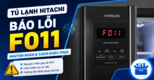 tủ lạnh Hitachi báo lỗi F011