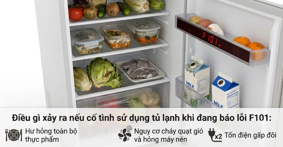 Điều gì xảy ra nếu cố tình sử dụng tủ lạnh khi đang báo lỗi F101?