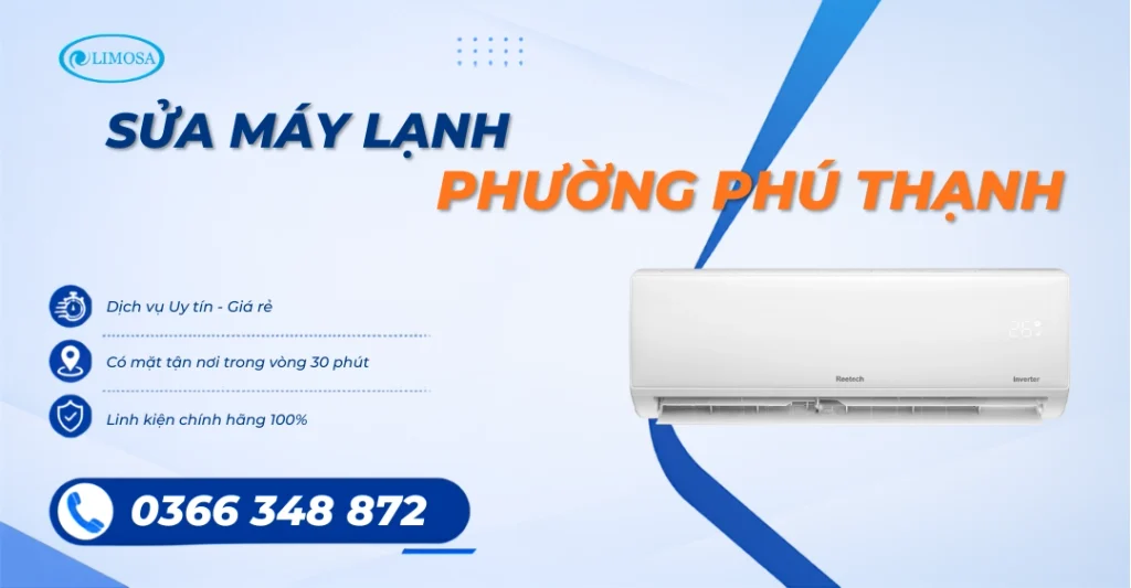 Sửa Máy Lạnh Phường Phú Thạnh Bảo Hành 12 Tháng
