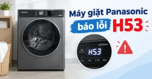 Máy giặt Panasonic báo lỗi H53